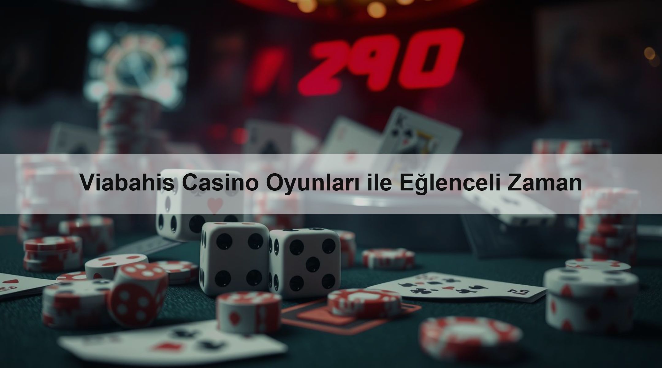 Viabahis Casino Oyunları ile Eğlenceli Zaman